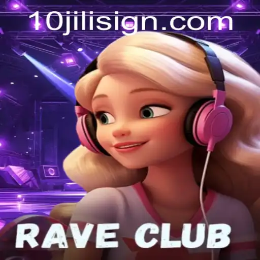 RaveClub: An Immersive Gaming Experience with 10JILI